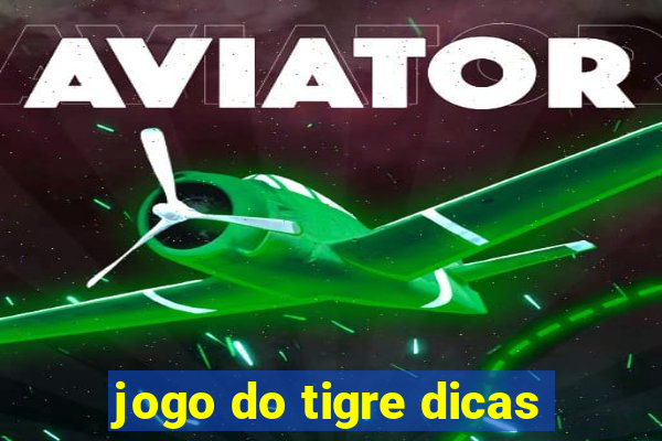 jogo do tigre dicas