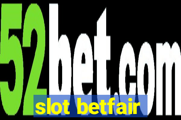 slot betfair