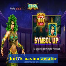 bet7k casino aviator