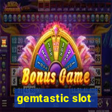 gemtastic slot