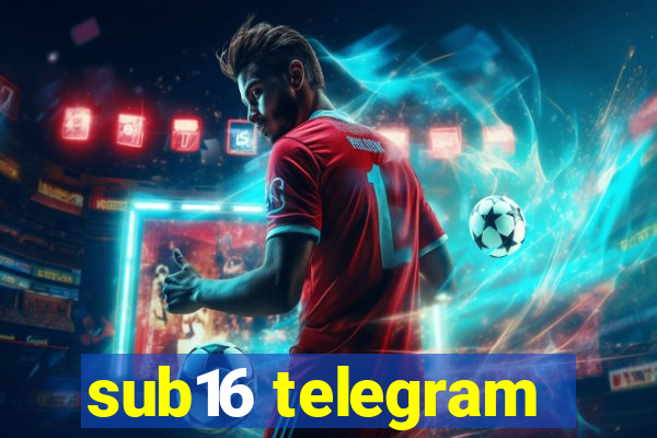 sub16 telegram