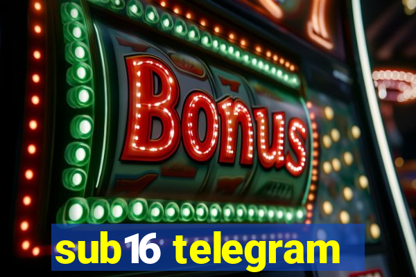 sub16 telegram