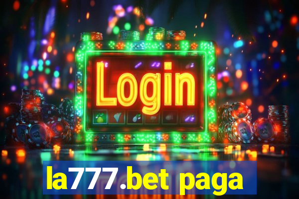 la777.bet paga