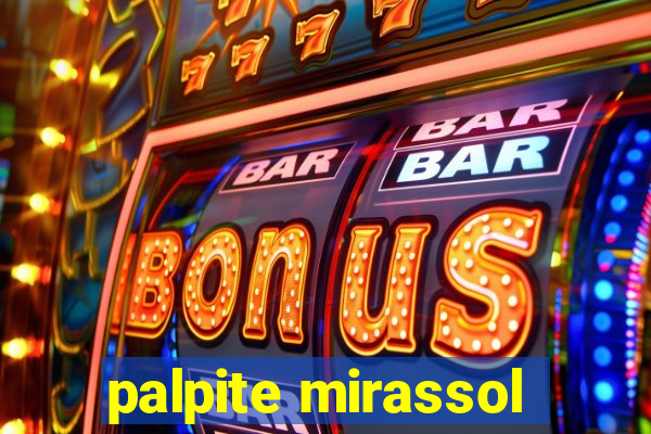 palpite mirassol