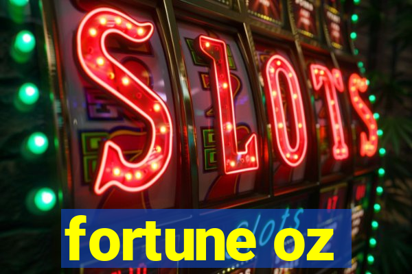 fortune oz