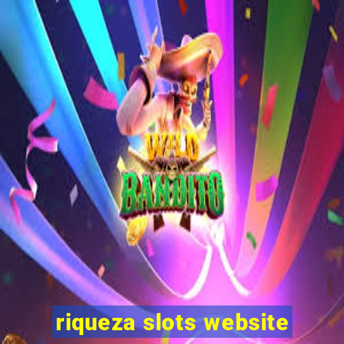 riqueza slots website