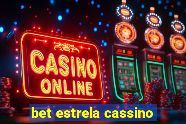 bet estrela cassino