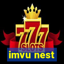 imvu nest