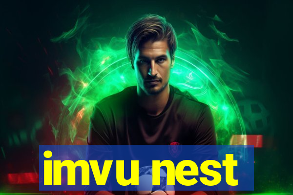 imvu nest