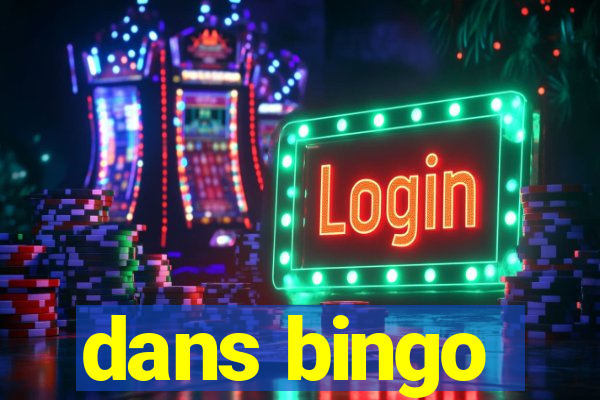 dans bingo