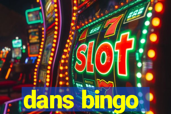 dans bingo