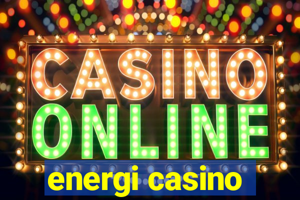 energi casino