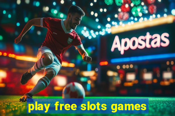 play free slots games