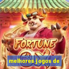 melhores jogos de