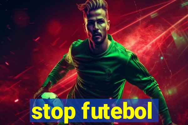 stop futebol