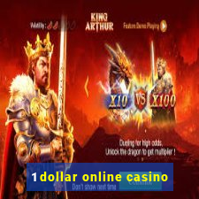 1 dollar online casino