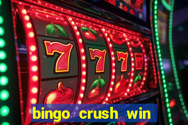 bingo crush win real money