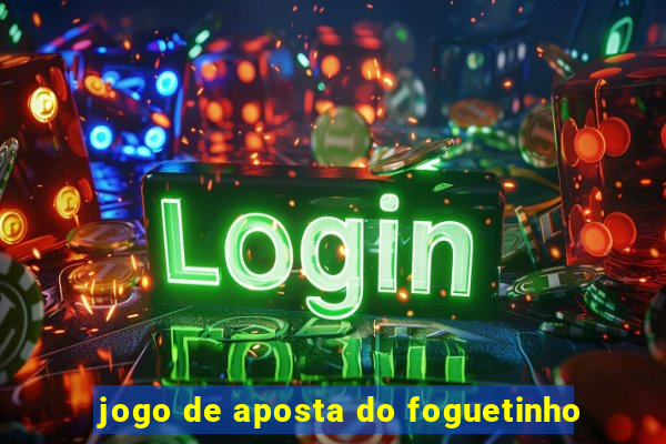 jogo de aposta do foguetinho