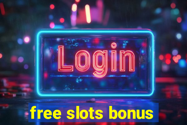 free slots bonus