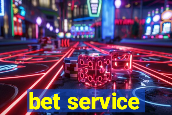 bet service