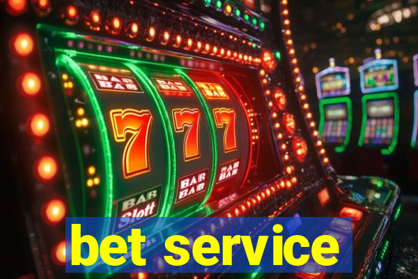 bet service