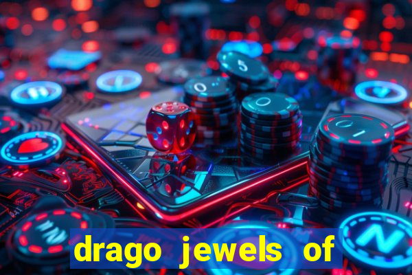 drago jewels of fortune demo