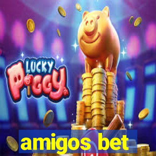 amigos bet