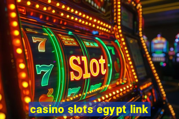 casino slots egypt link