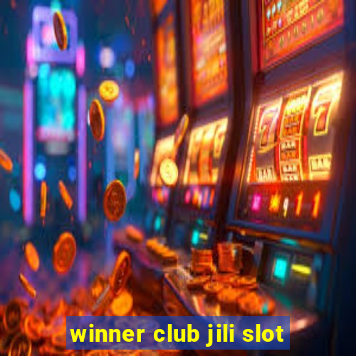 winner club jili slot