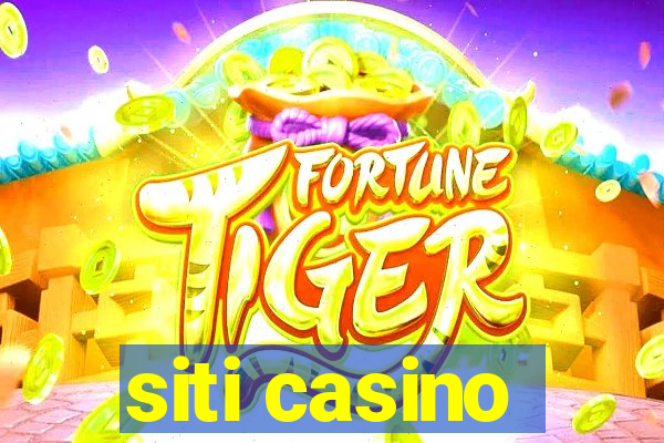 siti casino