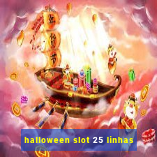 halloween slot 25 linhas