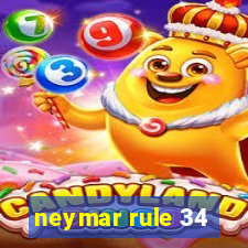 neymar rule 34