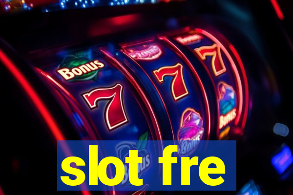 slot fre