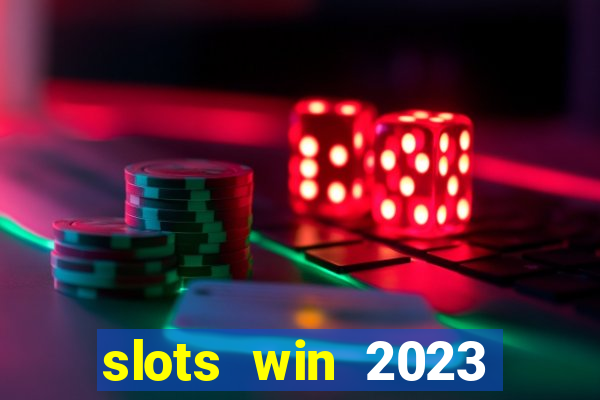 slots win 2023 paga mesmo