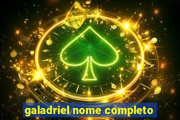 galadriel nome completo