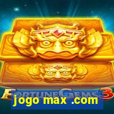 jogo max .com