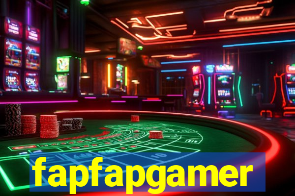 fapfapgamer