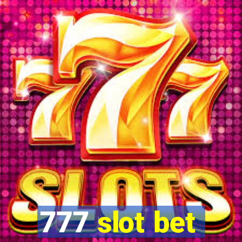 777 slot bet