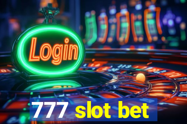 777 slot bet