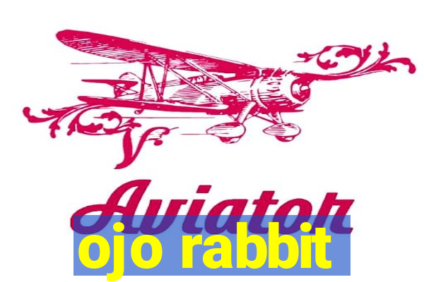 ojo rabbit