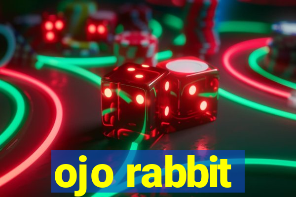 ojo rabbit