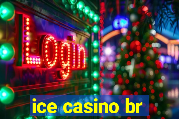 ice casino br