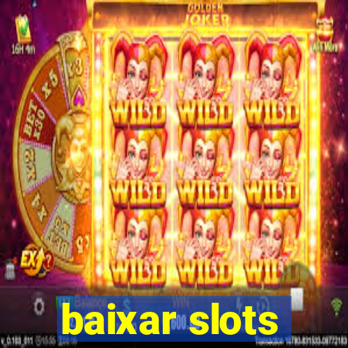 baixar slots