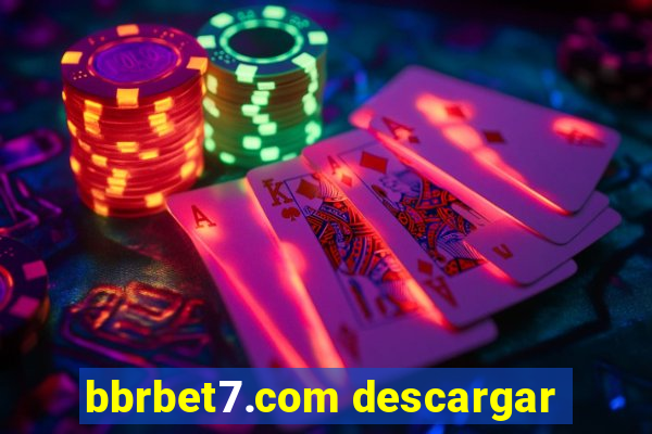 bbrbet7.com descargar