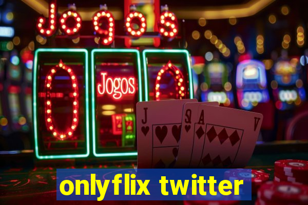 onlyflix twitter