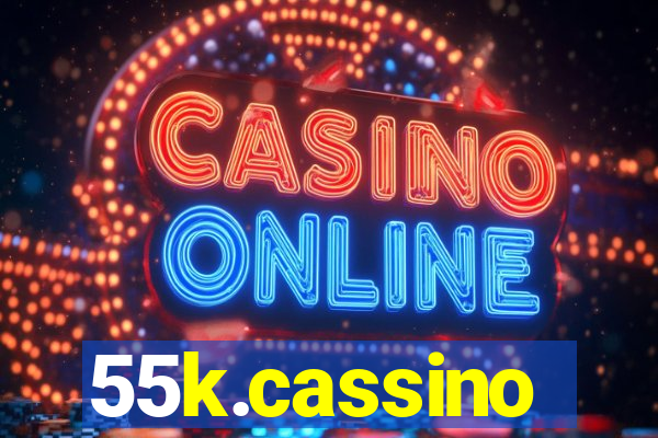 55k.cassino