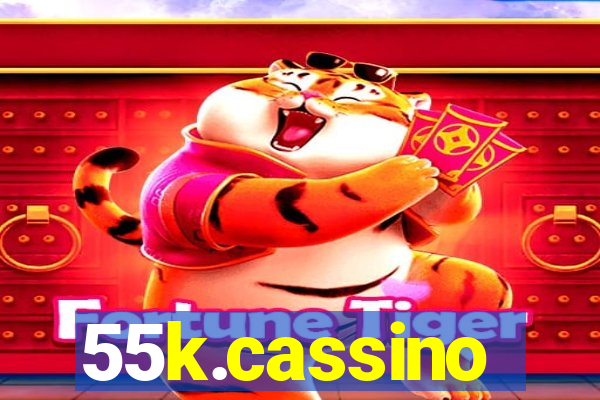 55k.cassino