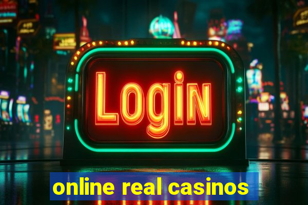 online real casinos