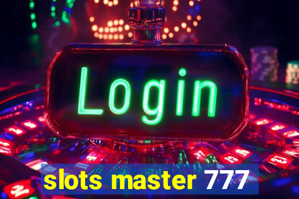 slots master 777