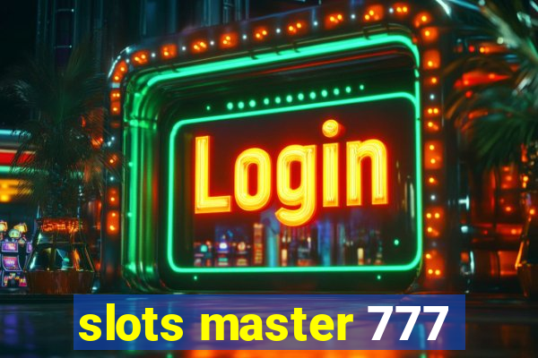 slots master 777